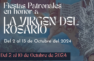 Fiestas patronales Virgen del Rosario 2024